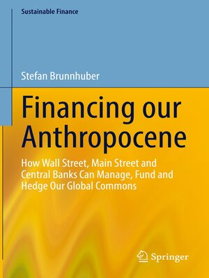 cover image of Financing our Anthropocene